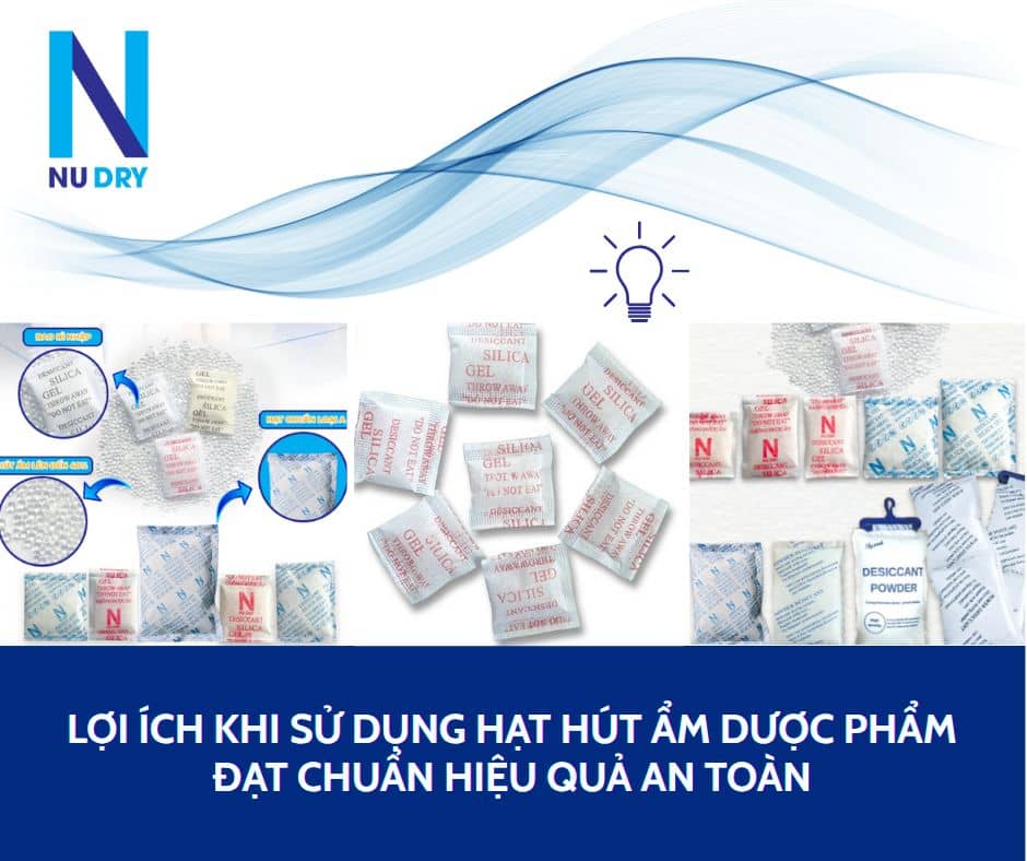 Loi ich cua hat hut am duoc pham Lợi ích khi sử dụng hạt hút ẩm dược phẩm