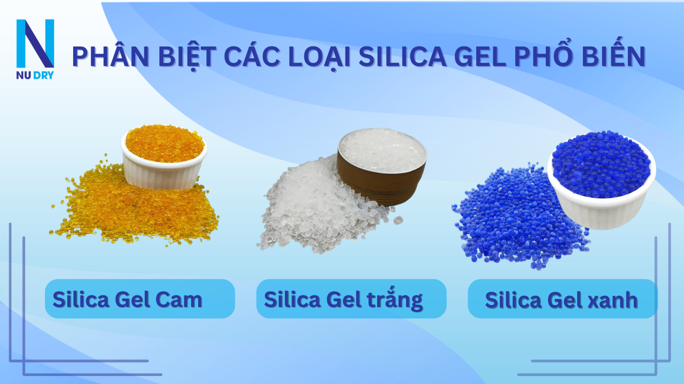 Phân biệt các loại Silica gel phổ biến