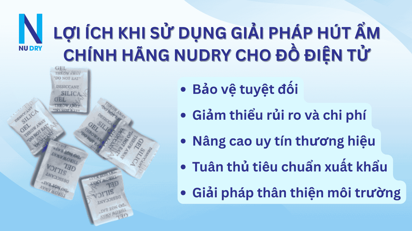 Lợi ích khi sử dụng giải pháp hút ẩm chính hãng NU DRY cho đồ điện tử. 