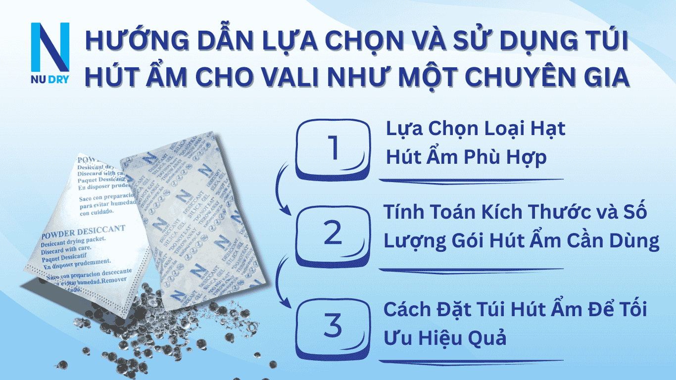 Hướng dẫn lựa chọn và sử dụng túi hút ẩm cho vai như một chuyên gia