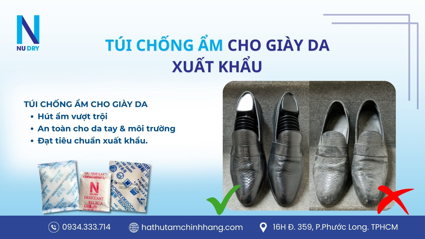 Túi chống ẩm cho giày da xuất khẩu 